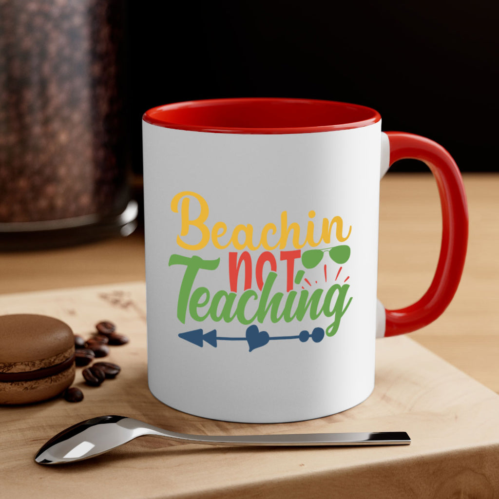 beachin not teaching Style 194#- teacher-Mug / Coffee Cup