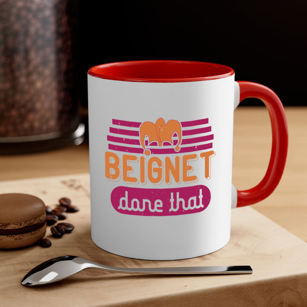 beignet done that 26#- mardi gras-Mug / Coffee Cup