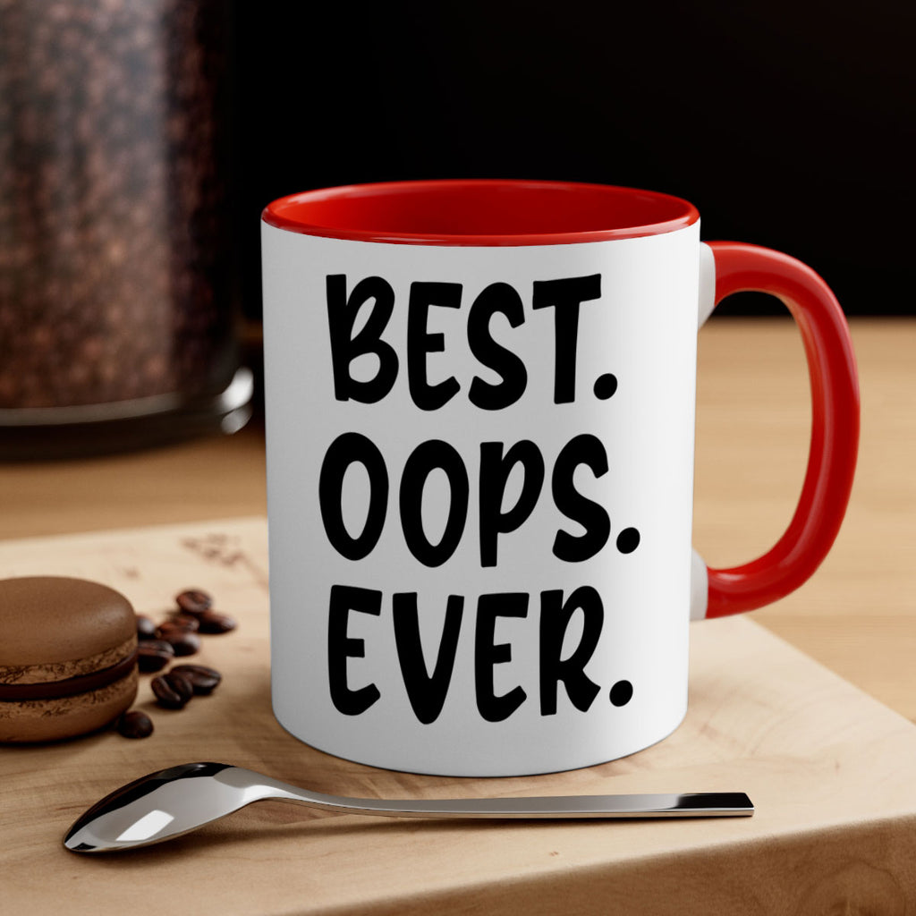 best oops ever Style 279#- baby2-Mug / Coffee Cup