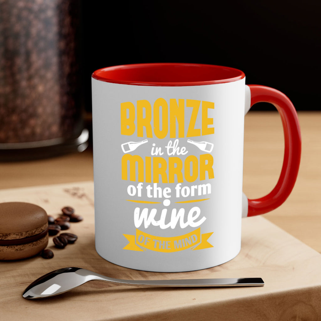 bronze in the mirror of the form wine of the mind 99#- wine-Mug / Coffee Cup