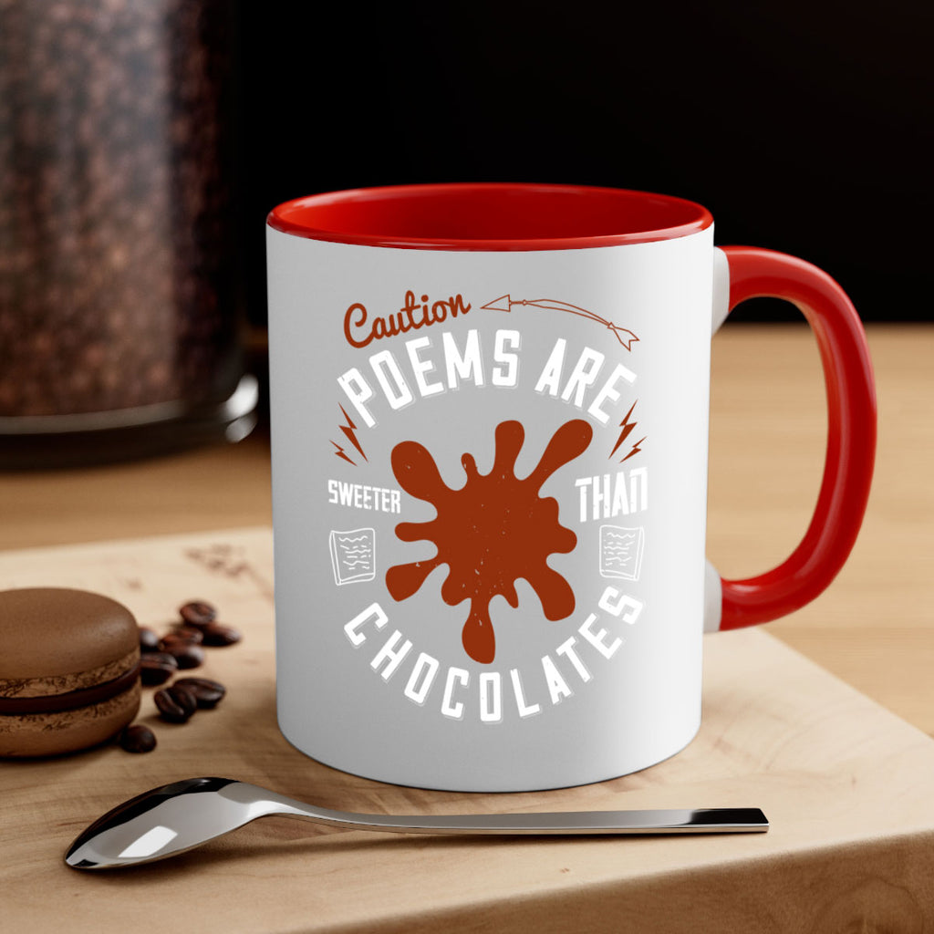caution poems are sweeter than chocolates 2#- chocolate-Mug / Coffee Cup