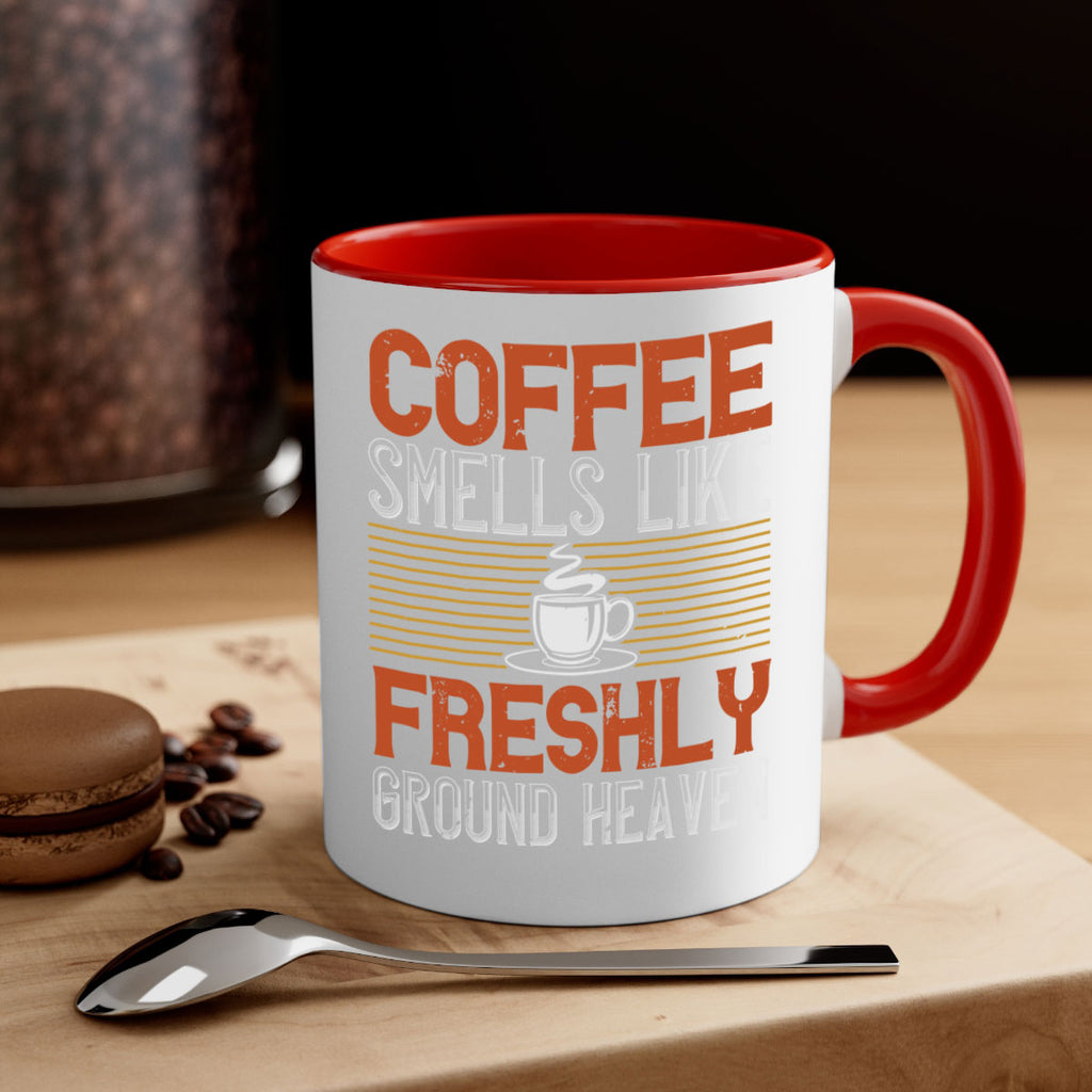 coffee smells like freshly ground heaven 277#- coffee-Mug / Coffee Cup