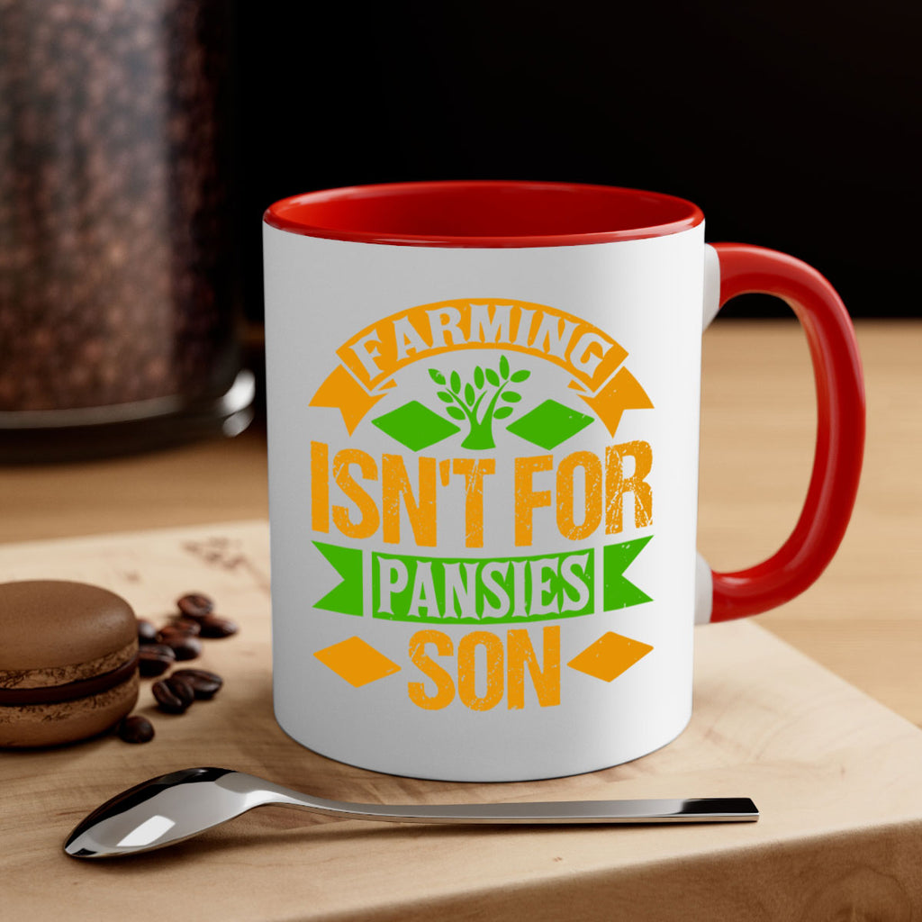 farming isnt for pansies 65#- Farm and garden-Mug / Coffee Cup