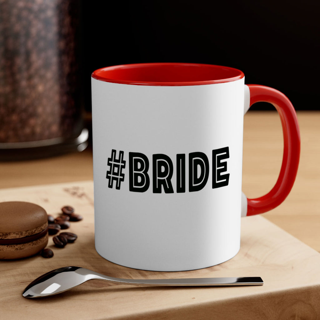 hashtag bride 144#- bride-Mug / Coffee Cup