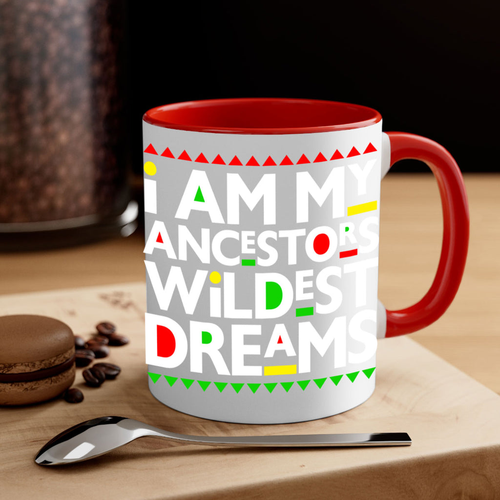 i am my  ancestors wildest dreams 115#- black words - phrases-Mug / Coffee Cup