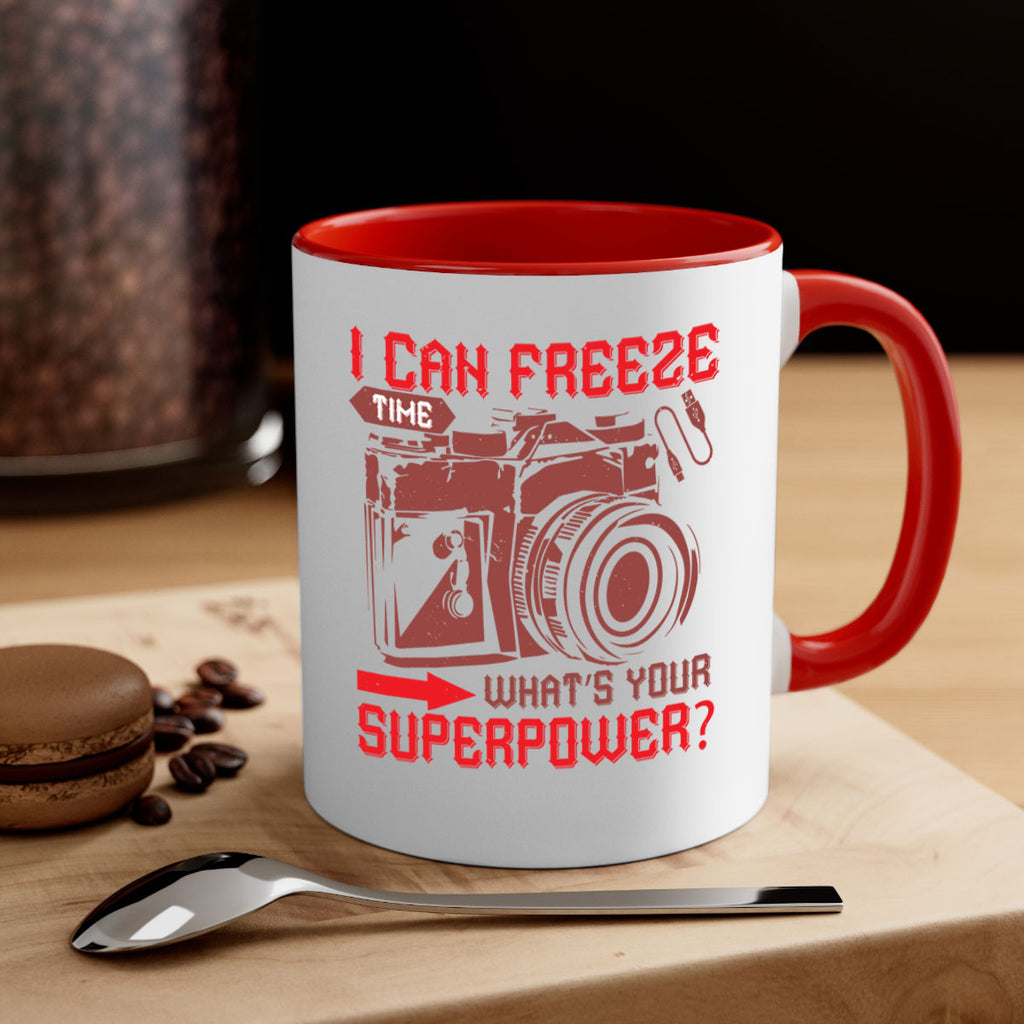 i can freeze time whats your 42#- photography-Mug / Coffee Cup