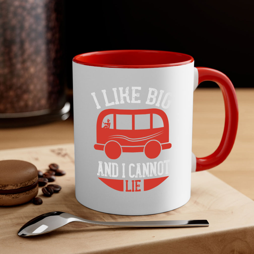 i like big and i cannot lie Style 31#- bus driver-Mug / Coffee Cup