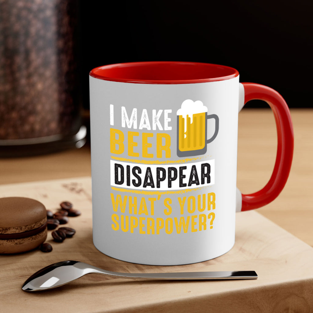 i make beer diaspper whats your super power 150#- beer-Mug / Coffee Cup