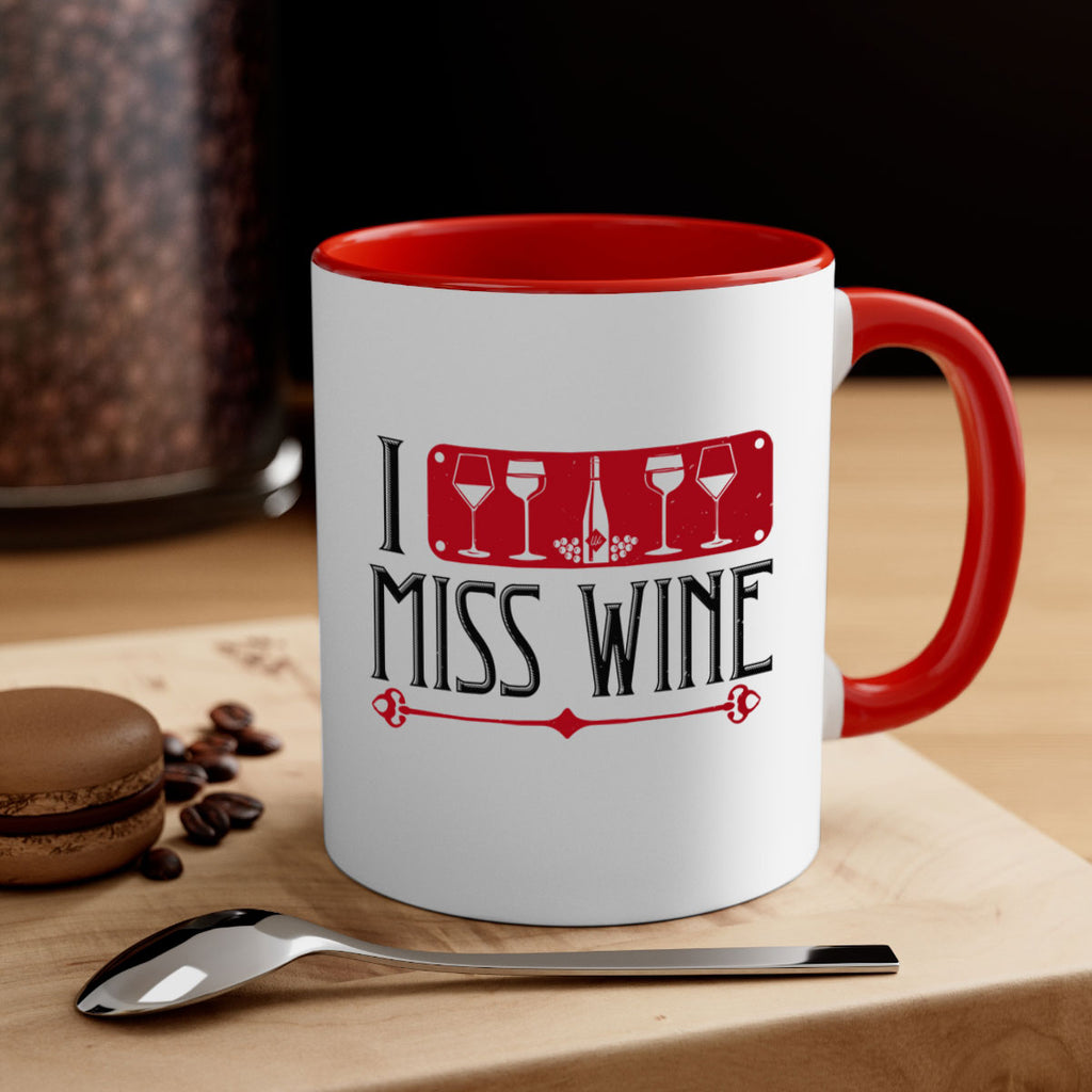 i miss wine 134#- wine-Mug / Coffee Cup