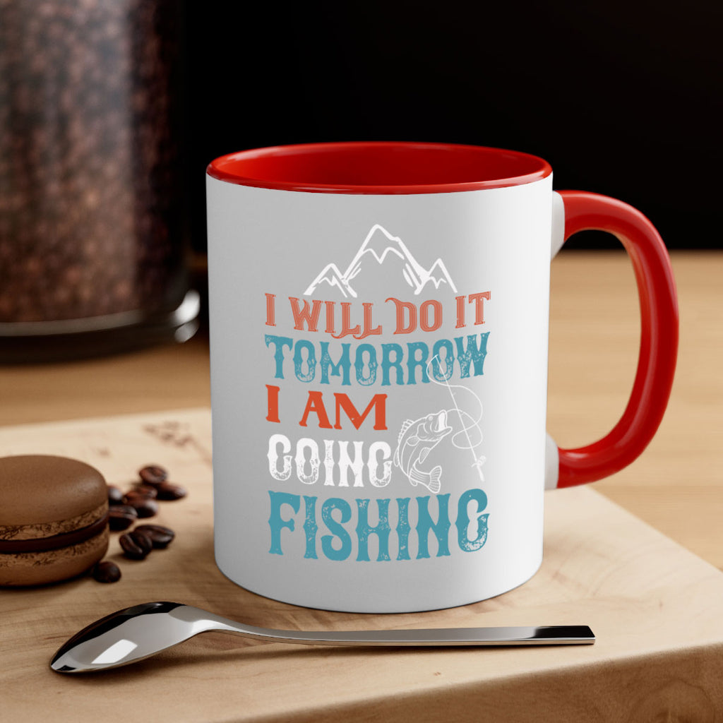 i will do it tomorrow 95#- fishing-Mug / Coffee Cup