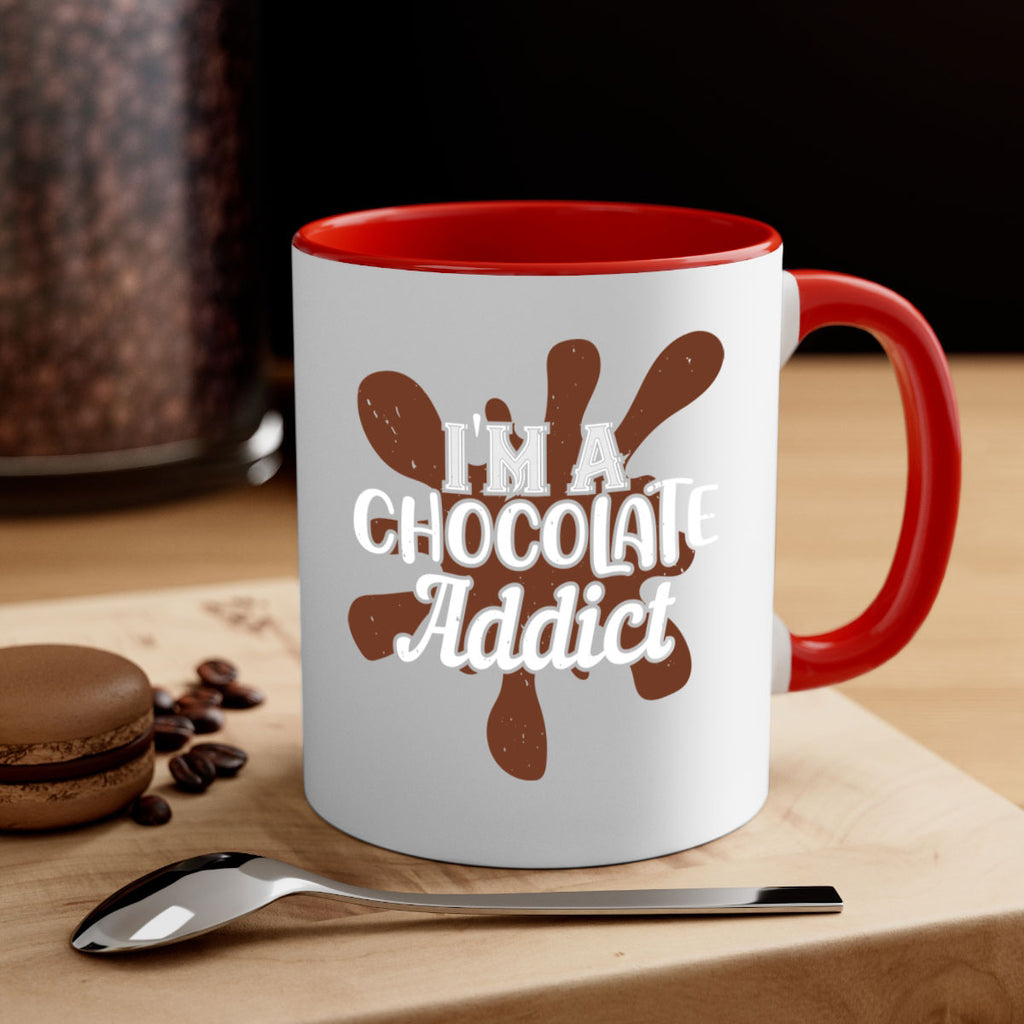 im a chocolate addict 33#- chocolate-Mug / Coffee Cup