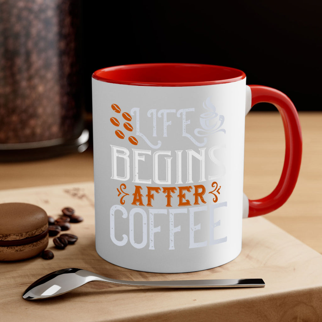 life begins after coffee 239#- coffee-Mug / Coffee Cup