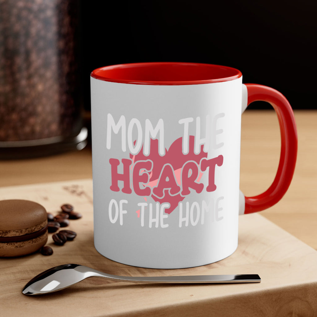 mom the heart of the home 120#- mom-Mug / Coffee Cup