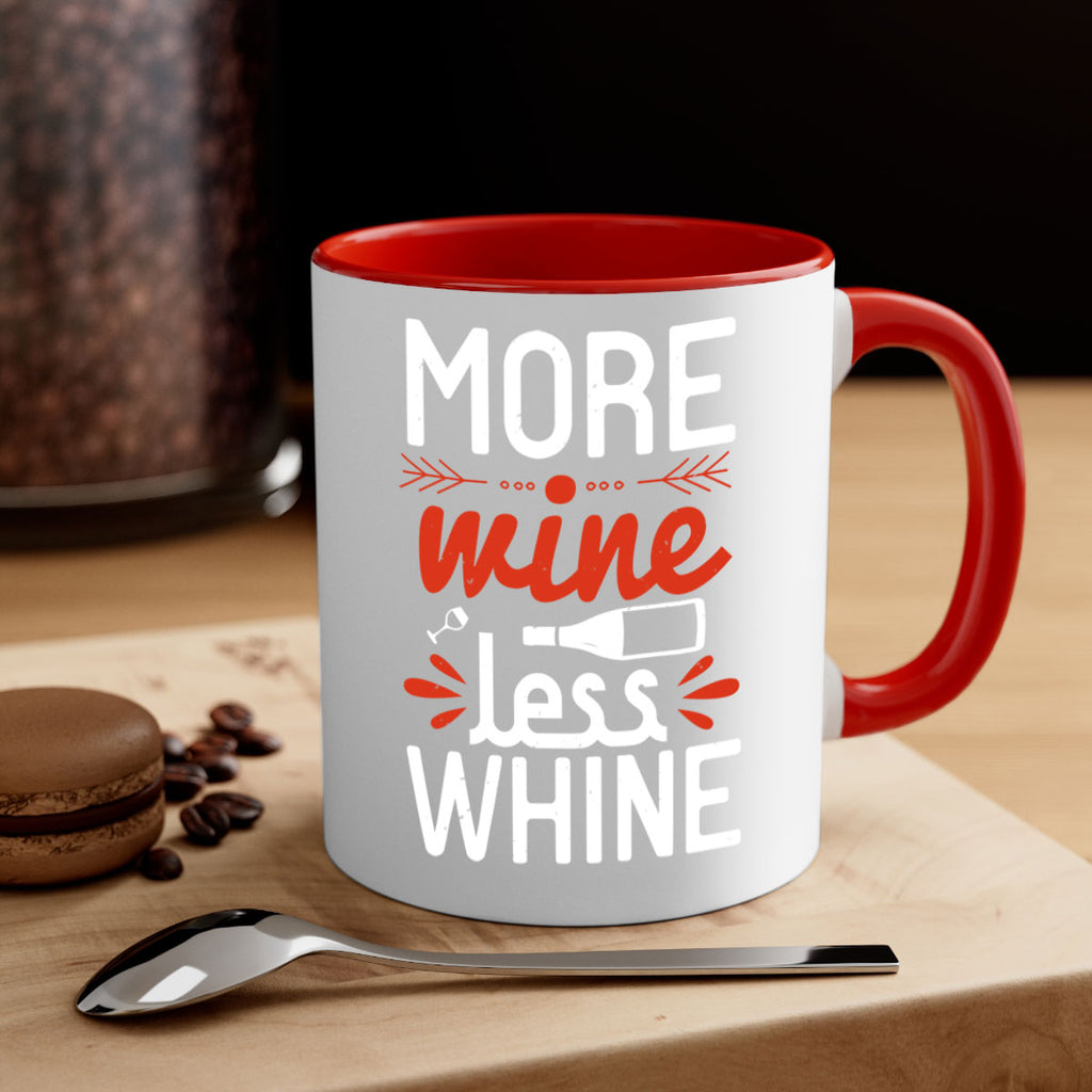 more wine less whine 128#- wine-Mug / Coffee Cup