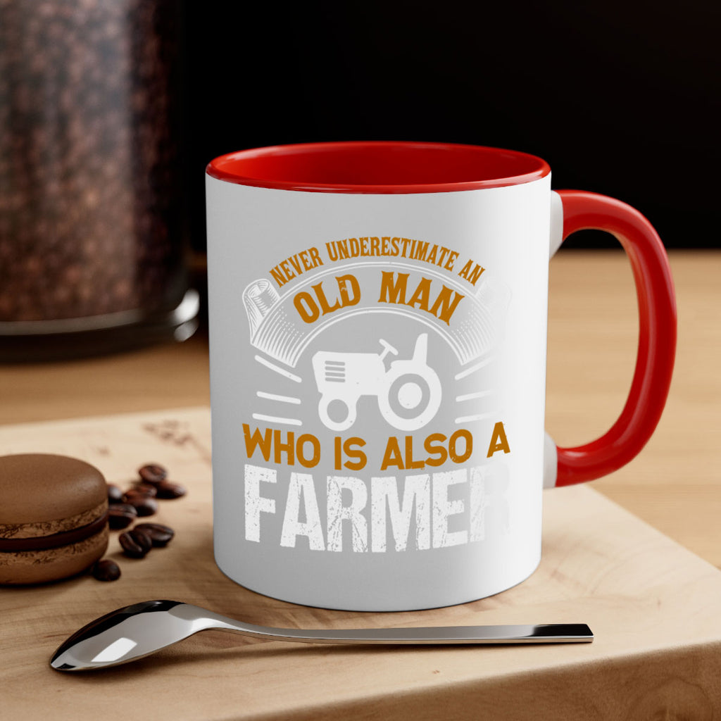 never understimate an old man 41#- Farm and garden-Mug / Coffee Cup