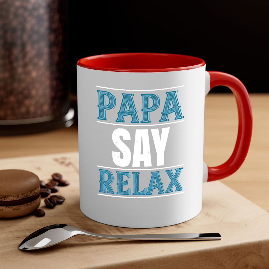 papa say lelax 16#- grandpa-Mug / Coffee Cup