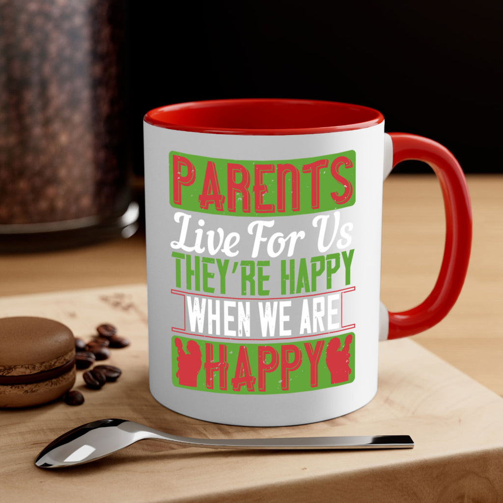 parents live for us they’re happy when we are happy 25#- parents day-Mug / Coffee Cup