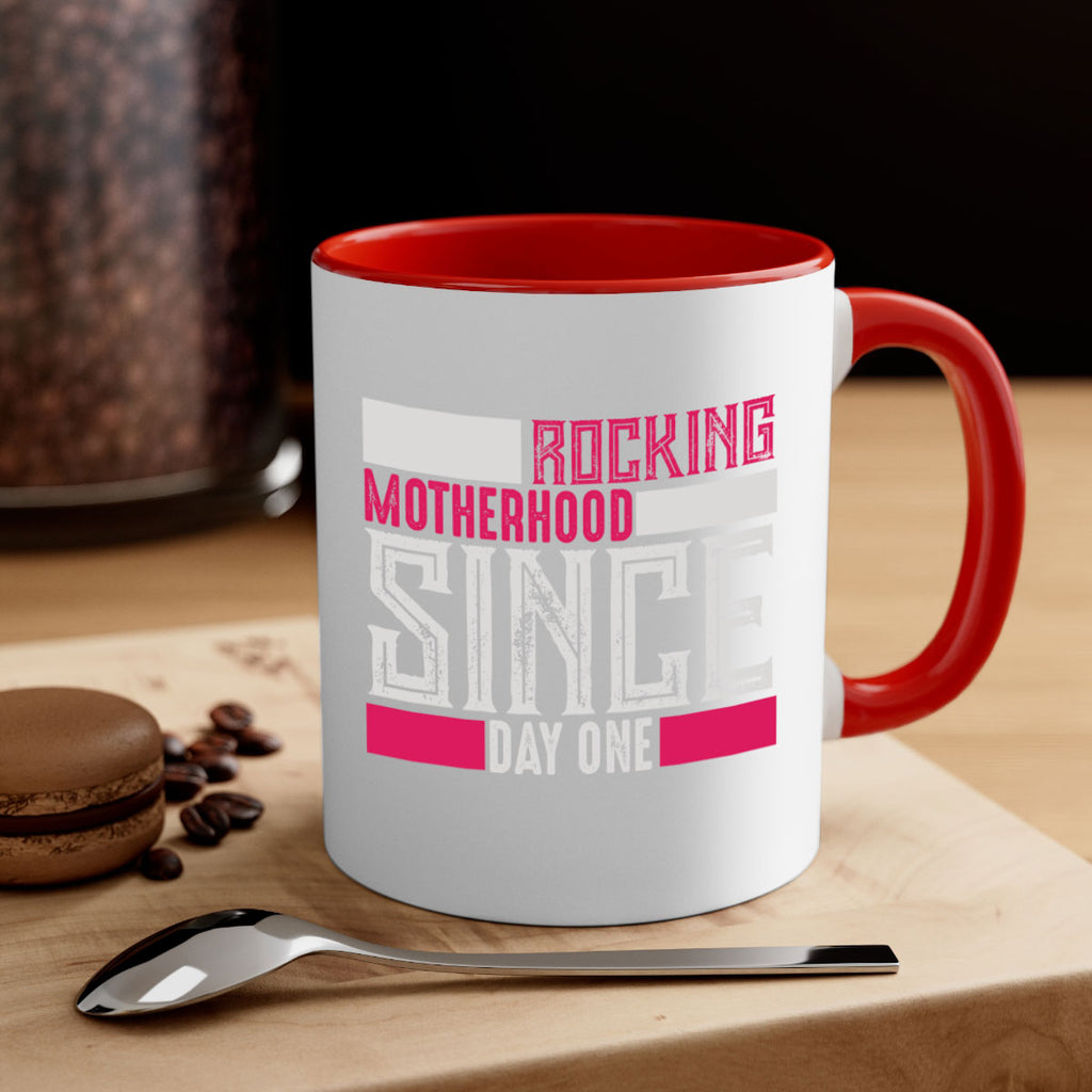 rocking motherhood since day one 68#- mom-Mug / Coffee Cup