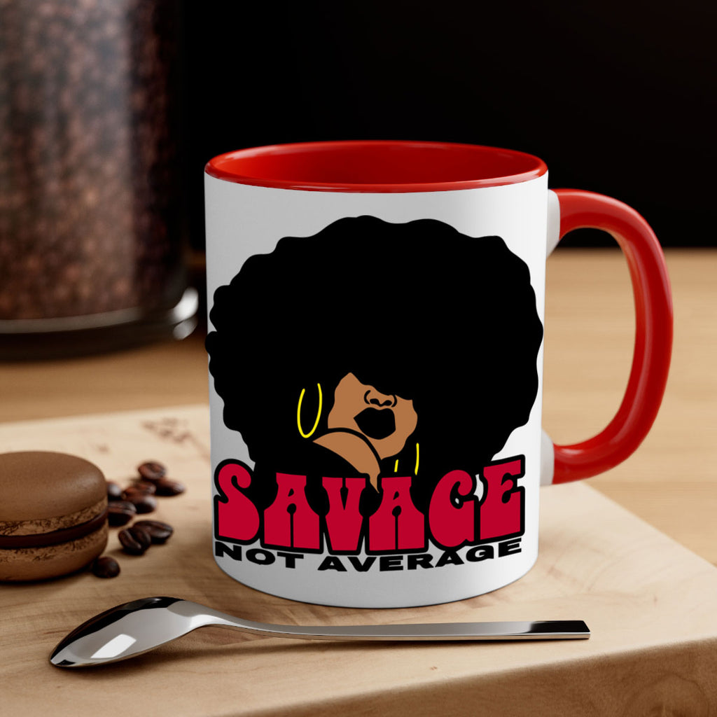 savage not average 1#- Black women - Girls-Mug / Coffee Cup