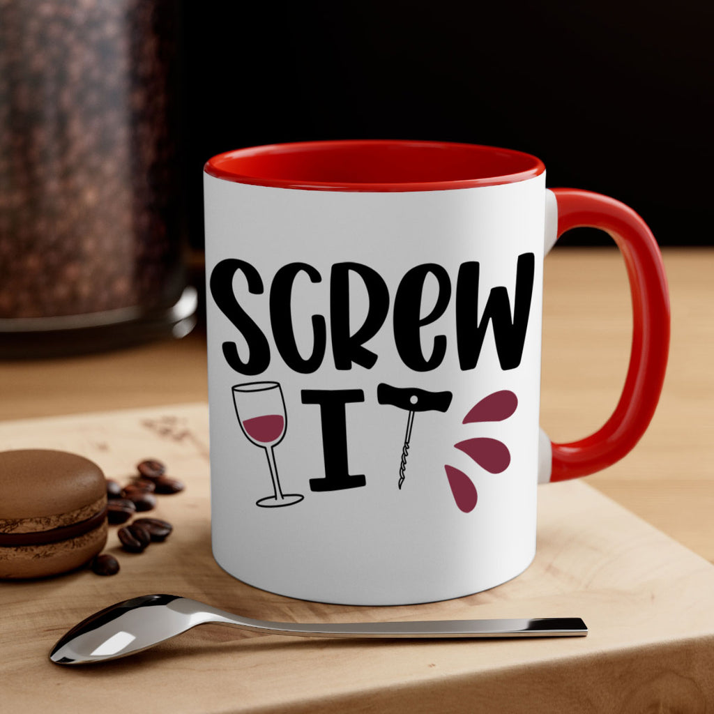 screw it 29#- wine-Mug / Coffee Cup