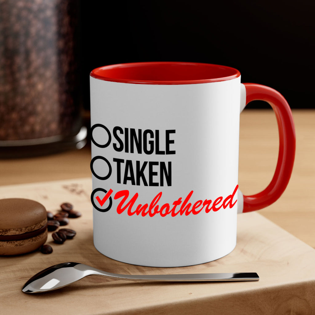 single taken unbothered 35#- black words - phrases-Mug / Coffee Cup
