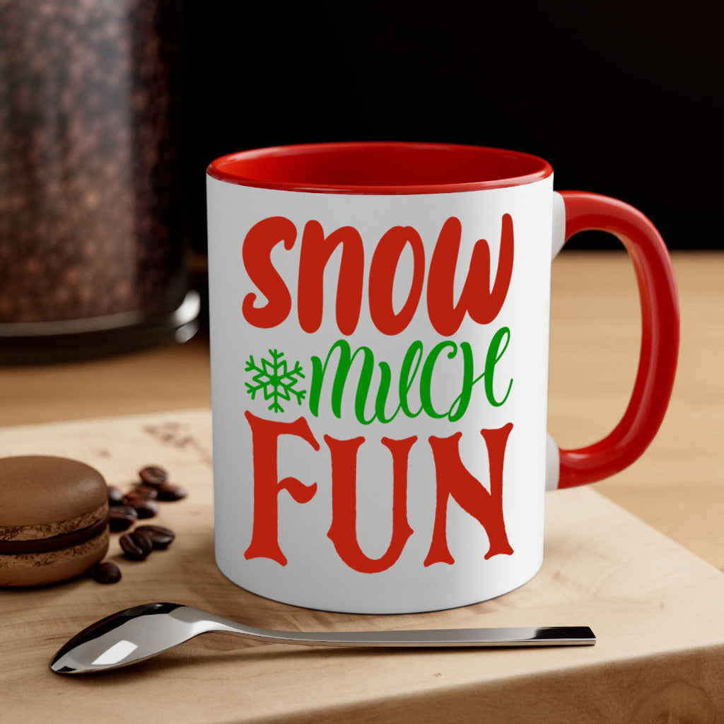 snow much fun 327#- christmas-Mug / Coffee Cup