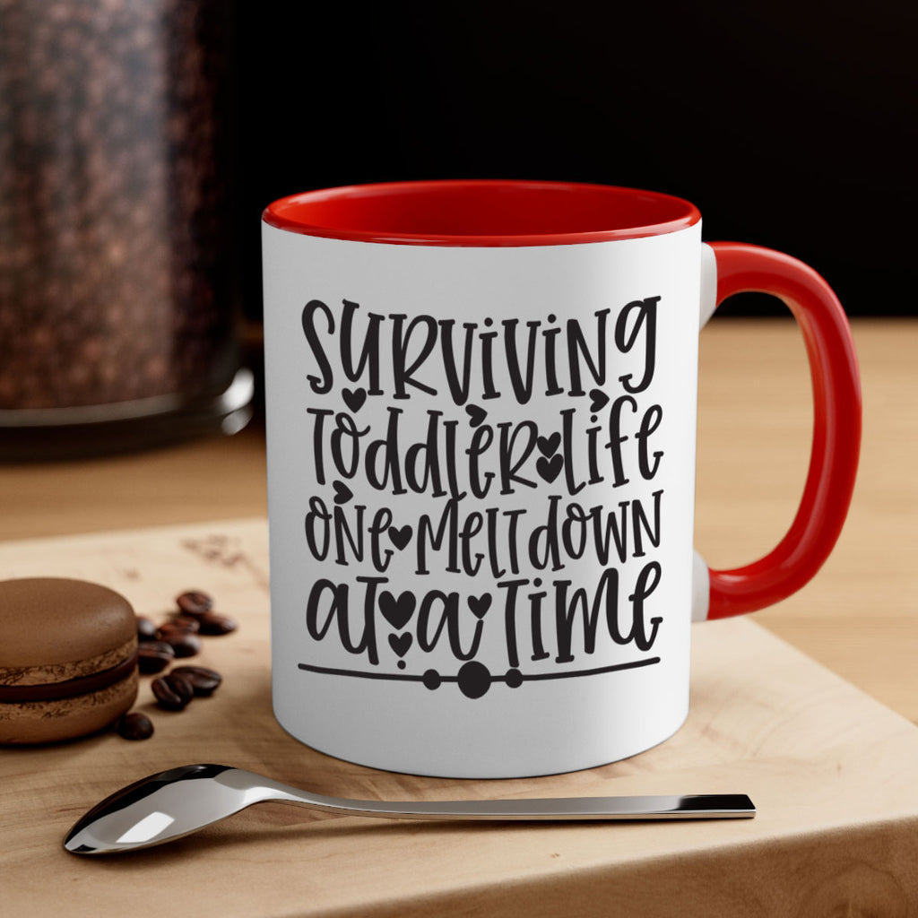 surviving toddler life one meltdown at a time 365#- mom-Mug / Coffee Cup