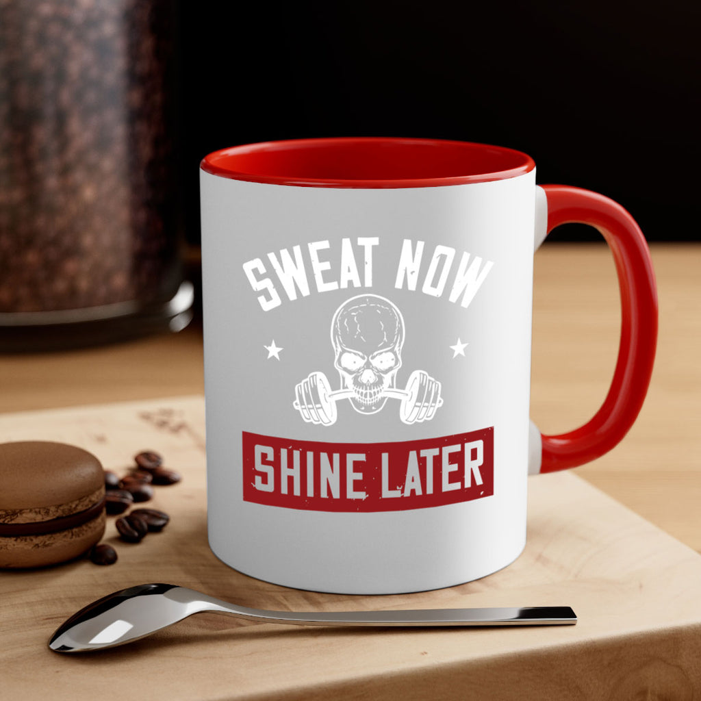 sweat now shine later 68#- gym-Mug / Coffee Cup