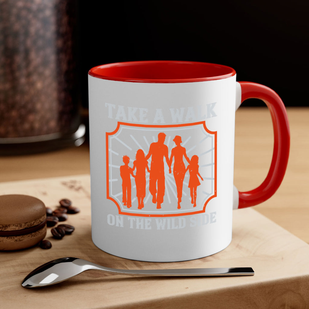 take a walk on the wild side 27#- walking-Mug / Coffee Cup