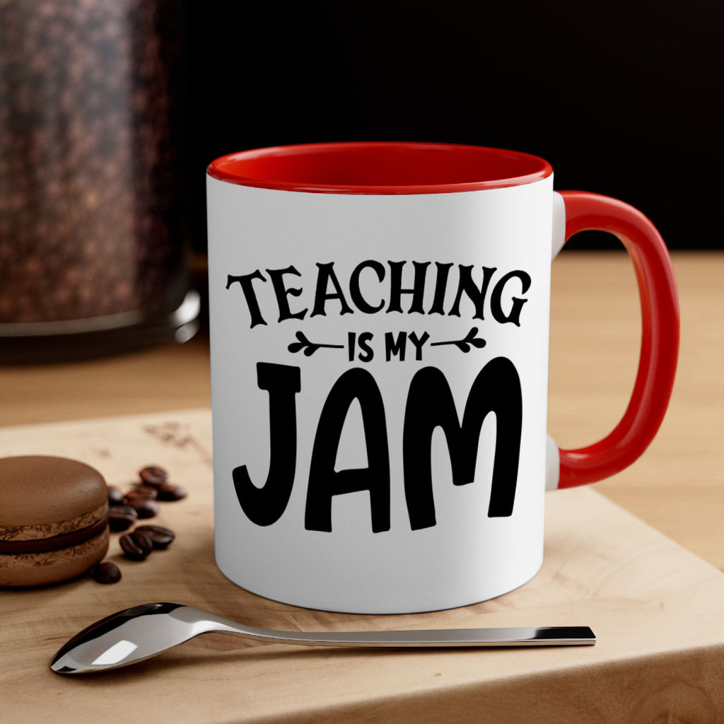 teaching is my jam Style 125#- teacher-Mug / Coffee Cup