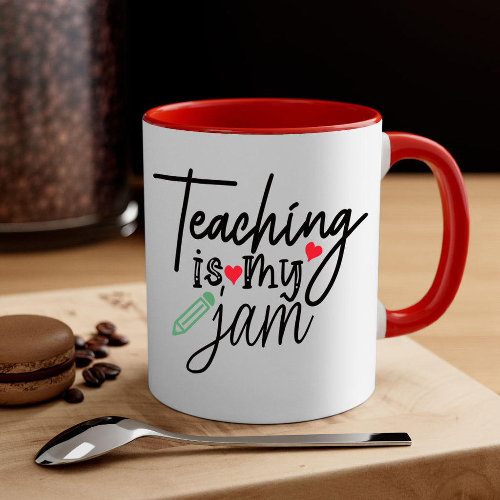 teaching is my jam Style 126#- teacher-Mug / Coffee Cup