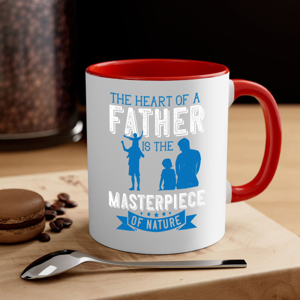 the heart of a father is the masterpiece of nature 169#- fathers day-Mug / Coffee Cup
