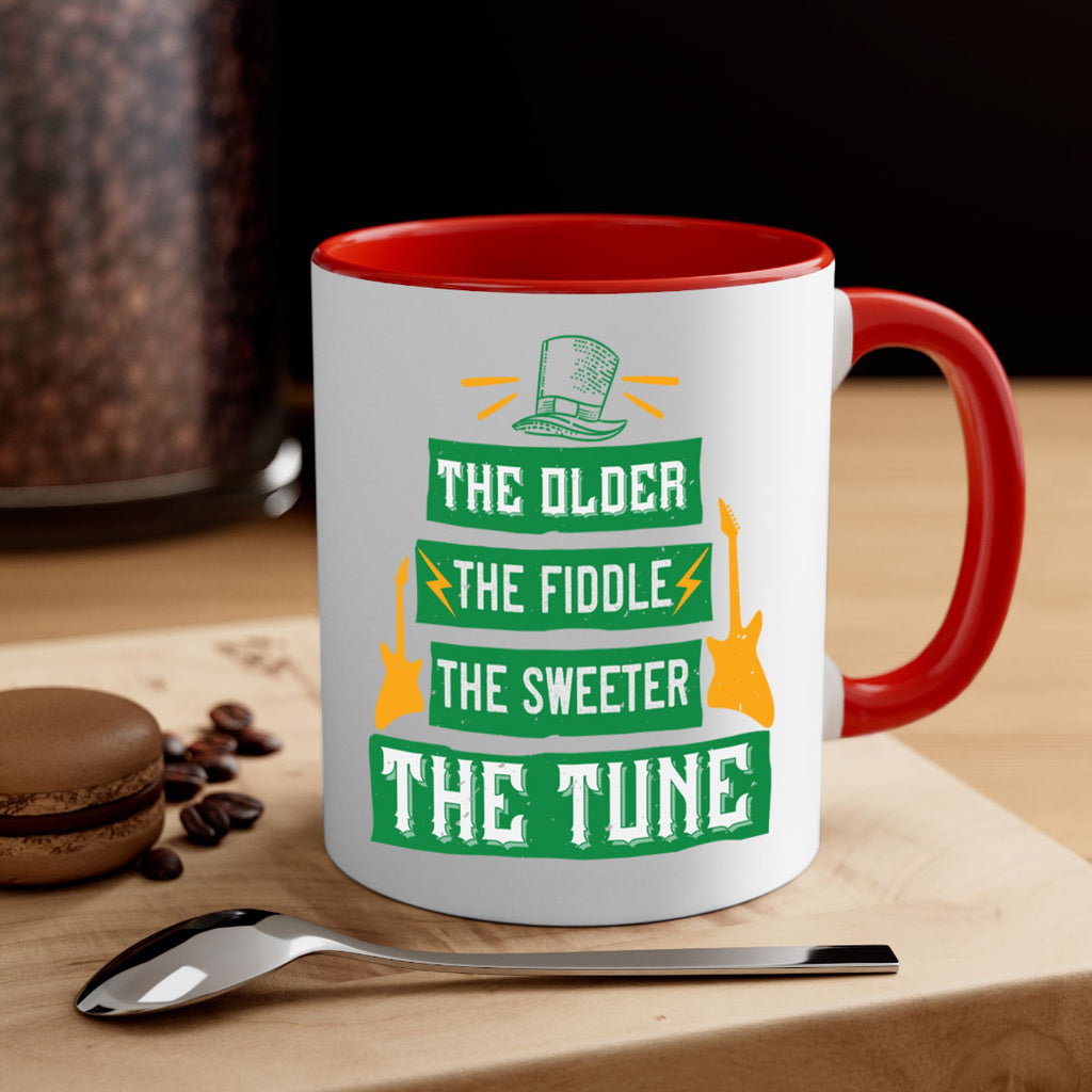 the older the fiddle the sweetrt the tune Style 9#- St Patricks Day-Mug / Coffee Cup