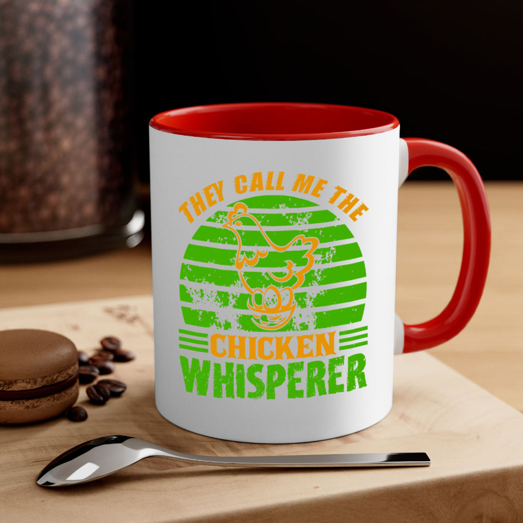 they call me the chicken whisperer 31#- Farm and garden-Mug / Coffee Cup