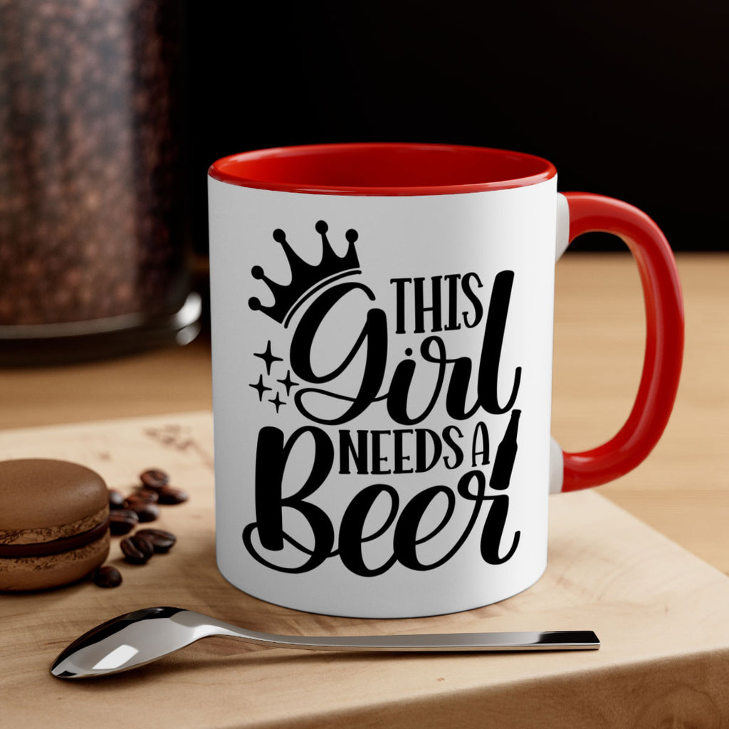 this girl needs a beer 17#- beer-Mug / Coffee Cup