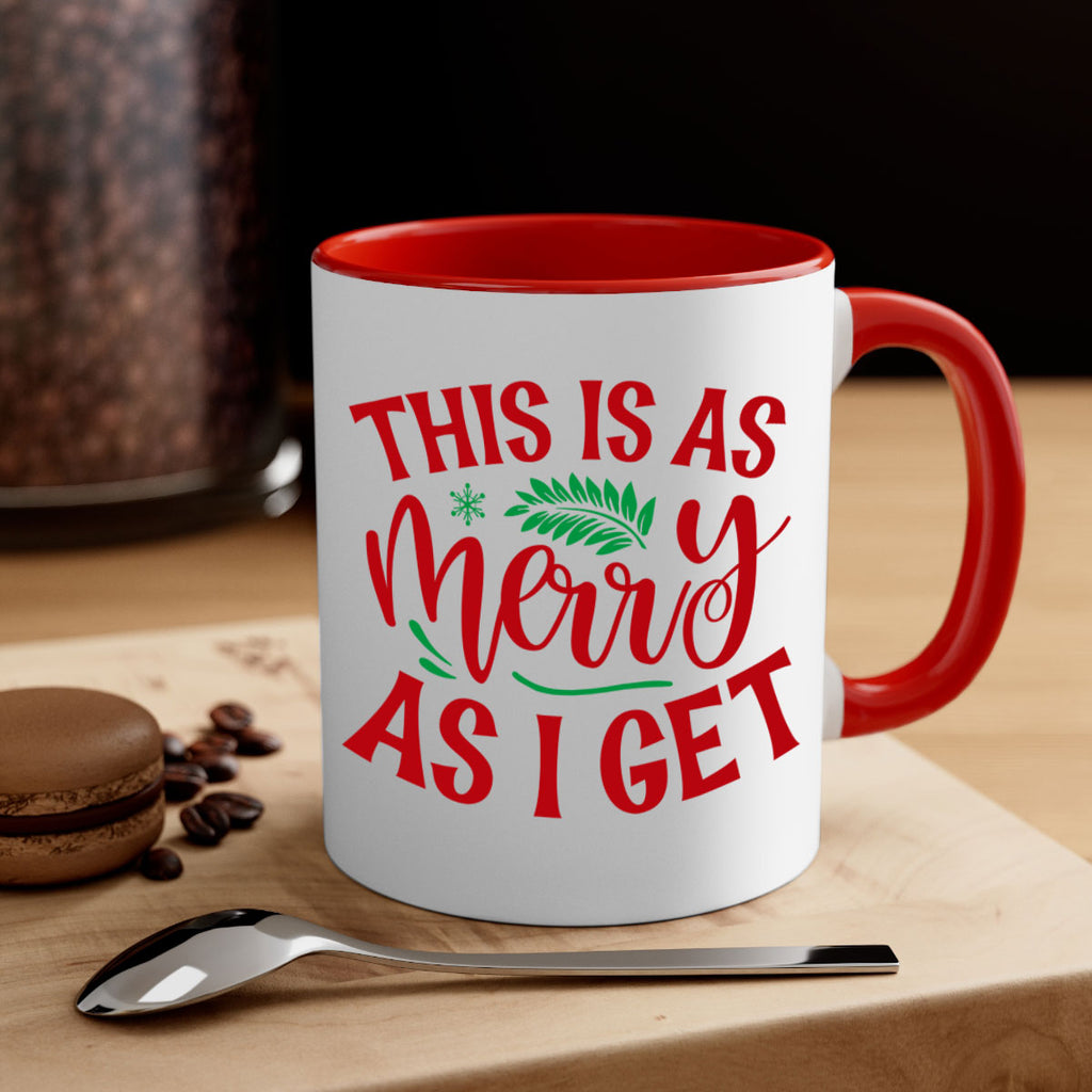 this is as merry as i get style 1210#- christmas-Mug / Coffee Cup