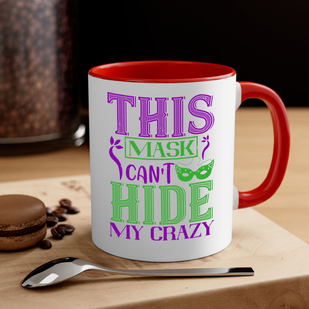 this mask can’t hide my crazy 35#- mardi gras-Mug / Coffee Cup