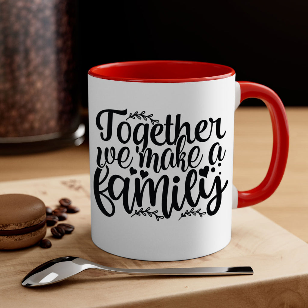 together we make a family 14#- Family-Mug / Coffee Cup