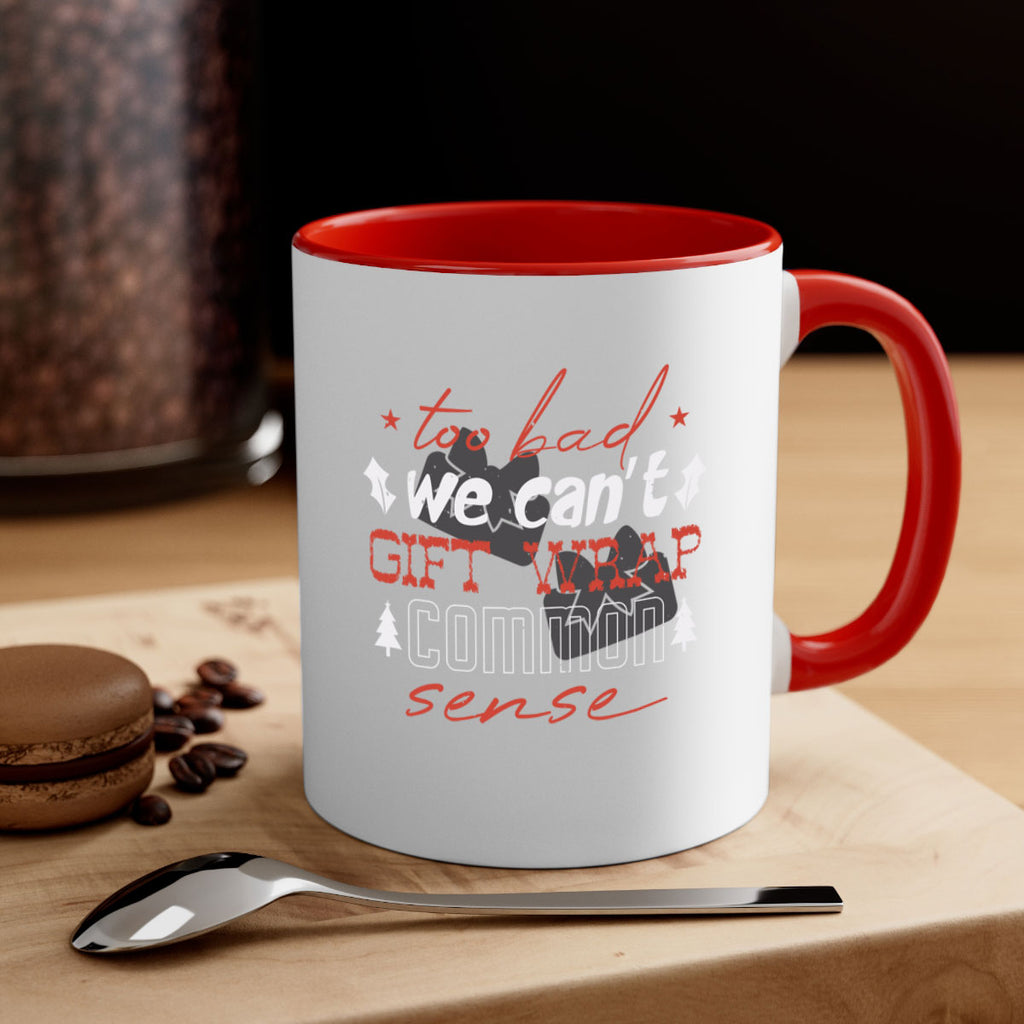 too bad we can’t gift wrap 346#- christmas-Mug / Coffee Cup