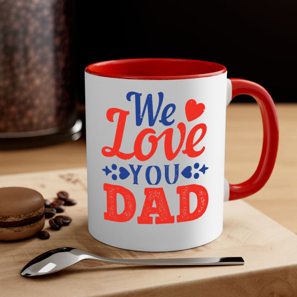 we love you dad 157#- fathers day-Mug / Coffee Cup