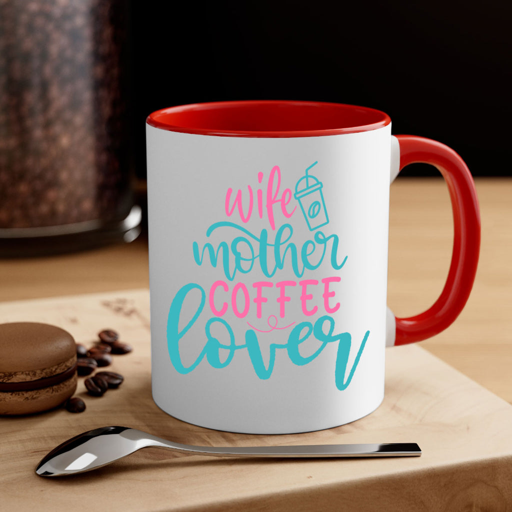wife mother coffee lover 276#- coffee-Mug / Coffee Cup
