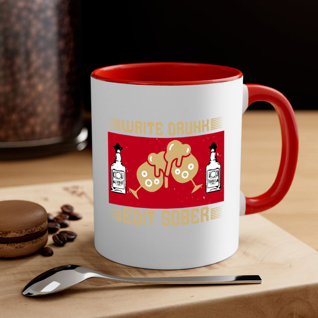 write drunk edit sober 14#- drinking-Mug / Coffee Cup