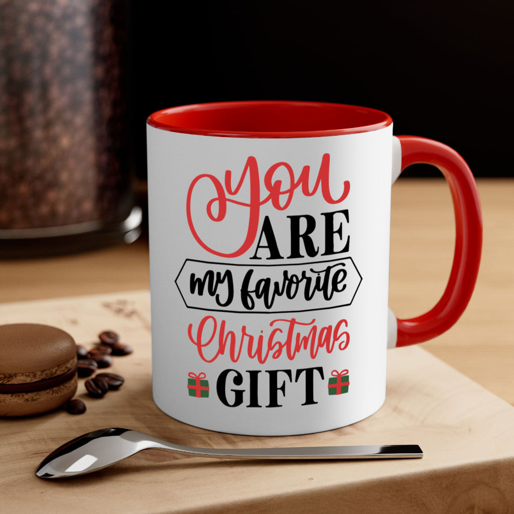 you are my favorite christmas gift 25#- christmas-Mug / Coffee Cup