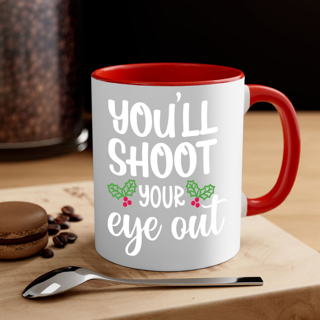 you'll shoot your eye out style 1251#- christmas-Mug / Coffee Cup