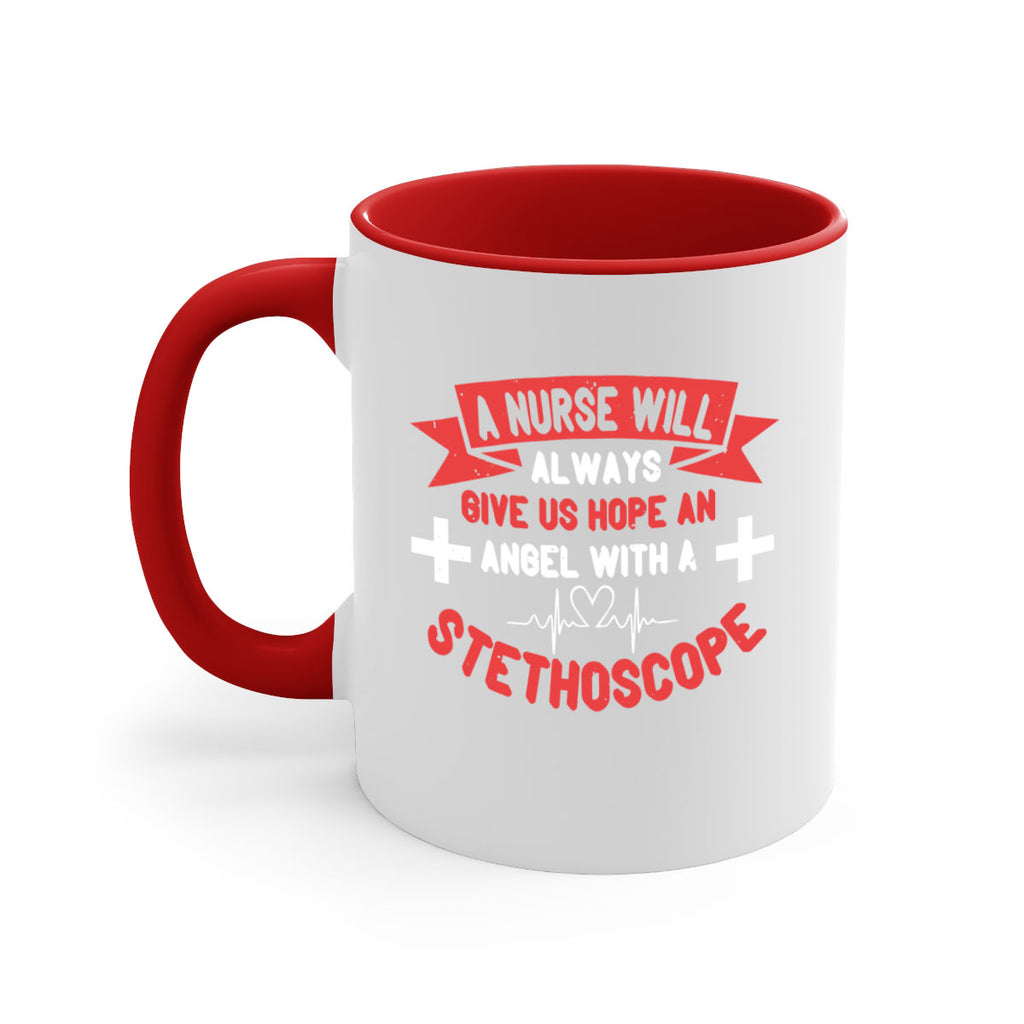 A Nurse will always give us hope an Angel with a stethoscope Style 251#- nurse-Mug / Coffee Cup
