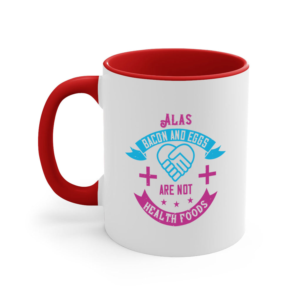 Alas bacon and eggs are not health foods Style 39#- World Health-Mug / Coffee Cup