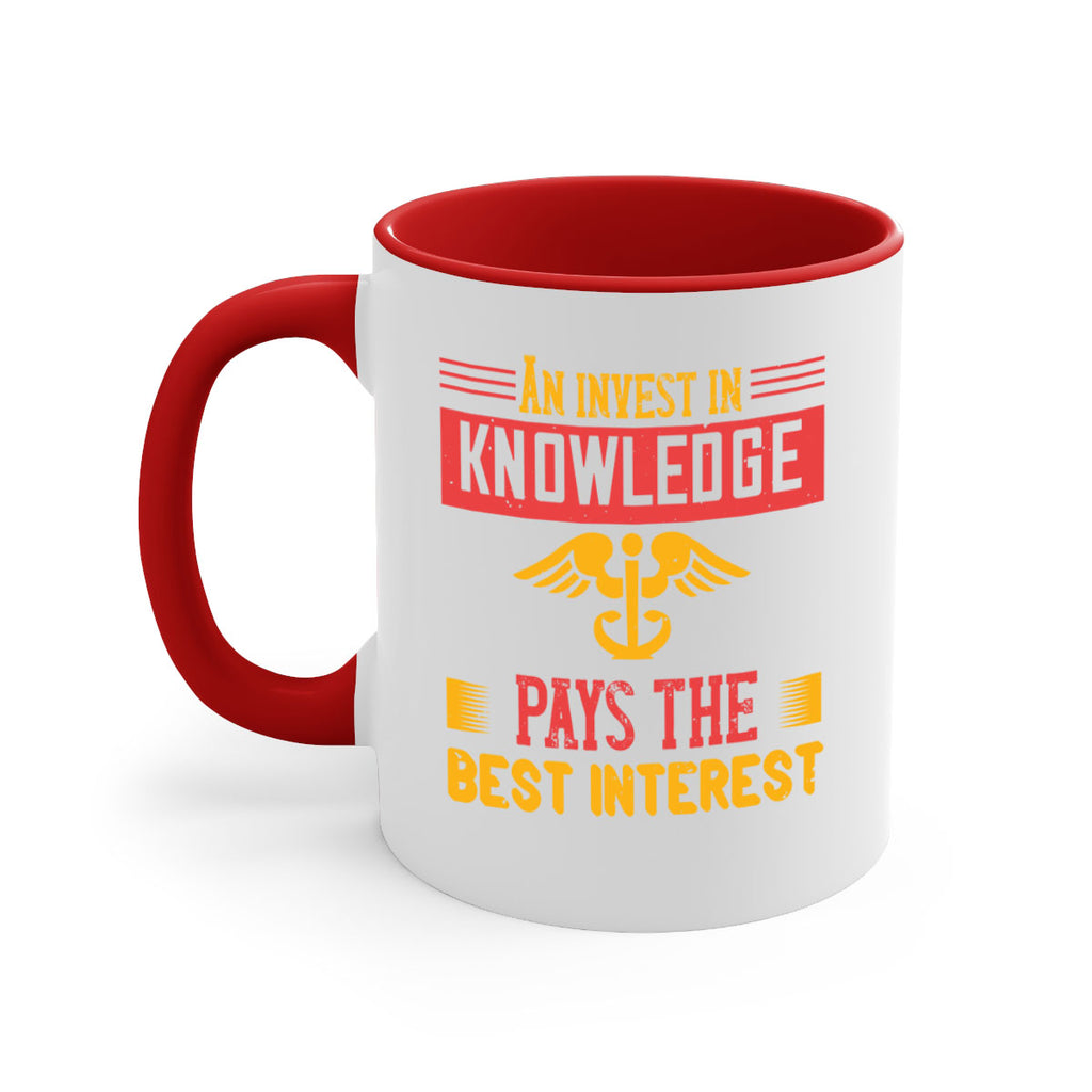 An invest in knowledge pays the best interest Style 228#- nurse-Mug / Coffee Cup