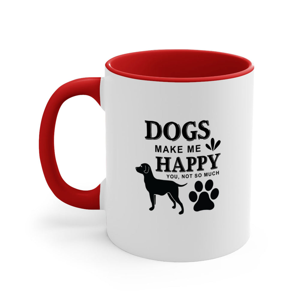 Dogs Make Me Happy Style 44#- Dog-Mug / Coffee Cup