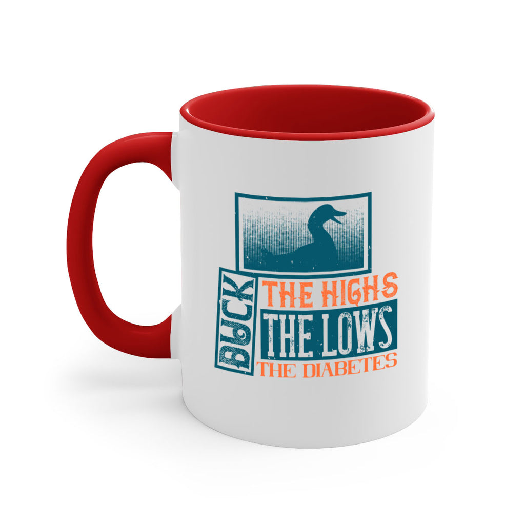 Duck The Highs Duck The Lows Duck The Diabetes Style 40#- diabetes-Mug / Coffee Cup
