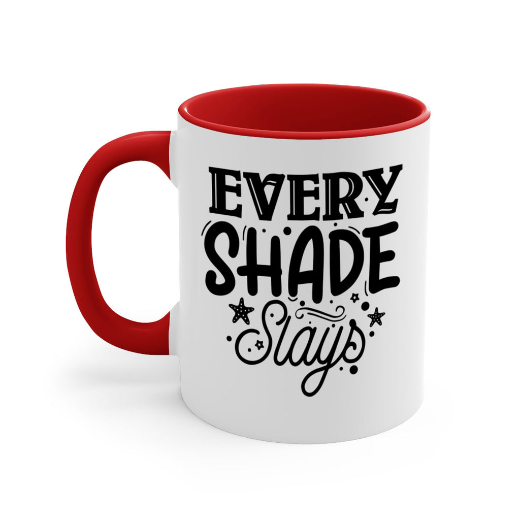 Every shade slays Style 38#- Black women - Girls-Mug / Coffee Cup